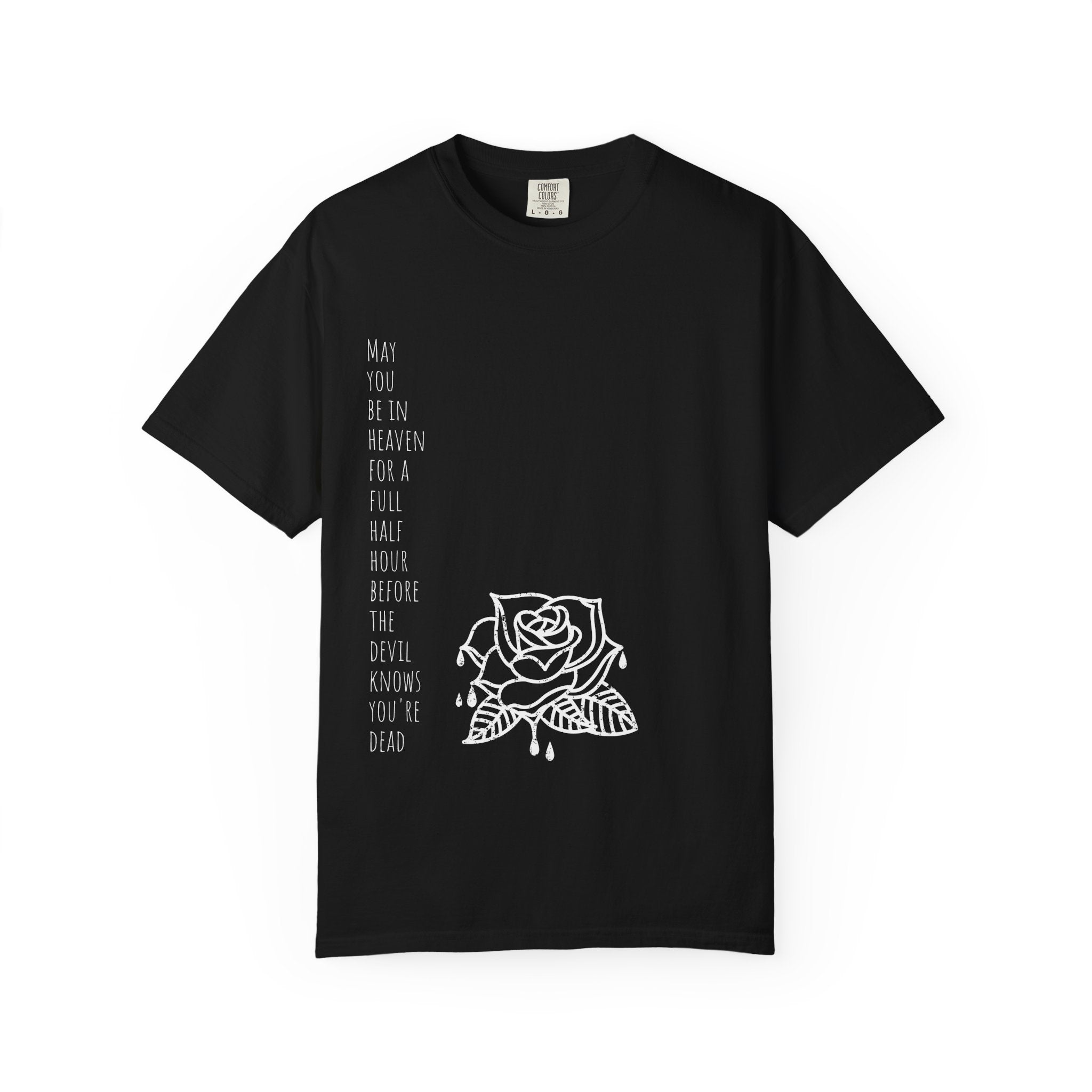 Rose with Dripping blood Text T-shirt | Gothic Floral Quote