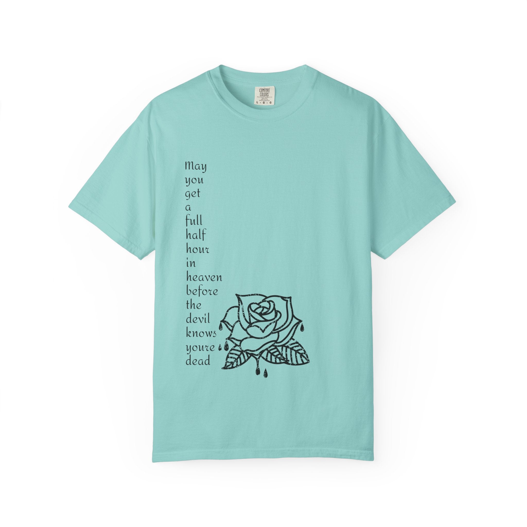 Unisex Quote Bleeding Rose Graphic Tshirt