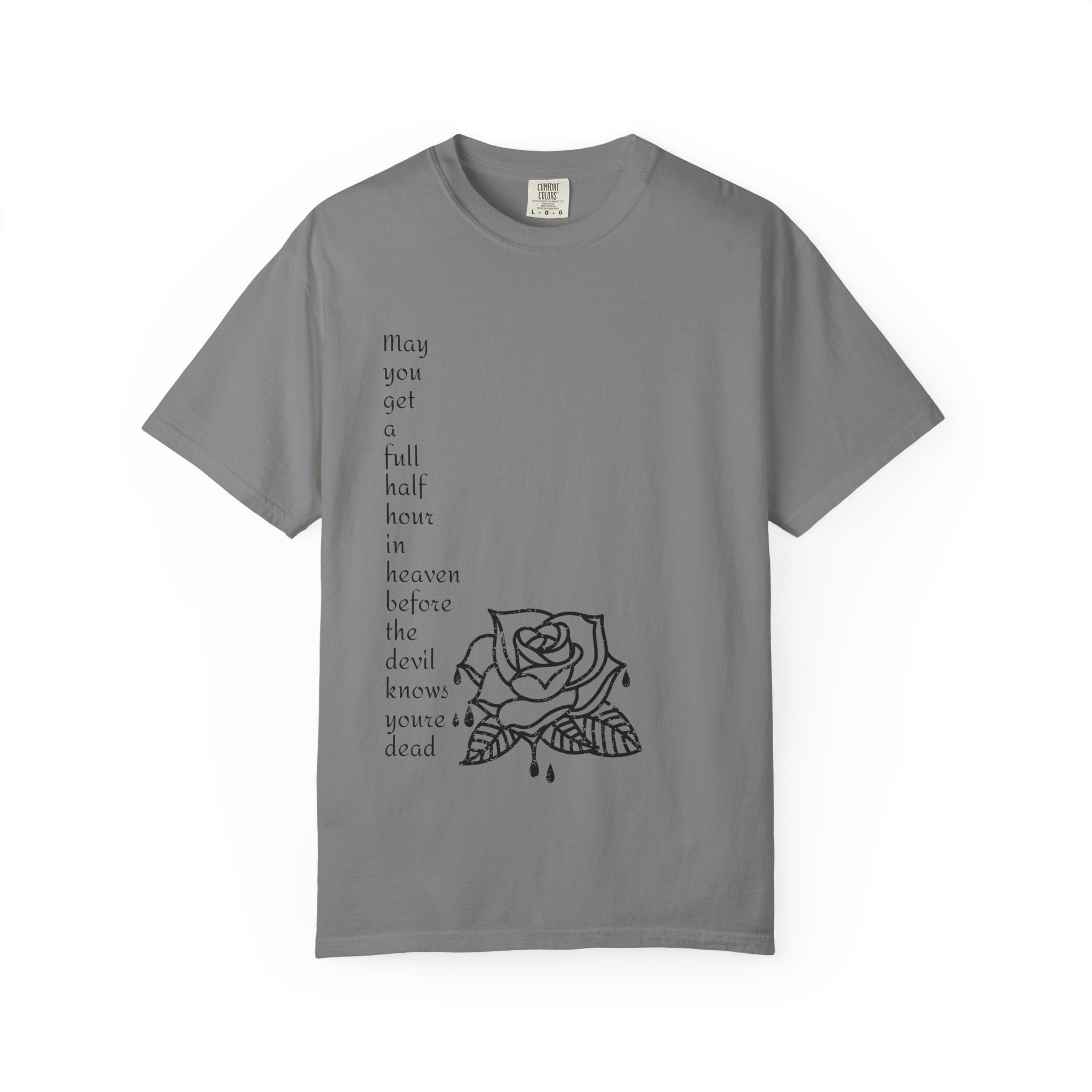 Unisex Quote Bleeding Rose Graphic Tshirt