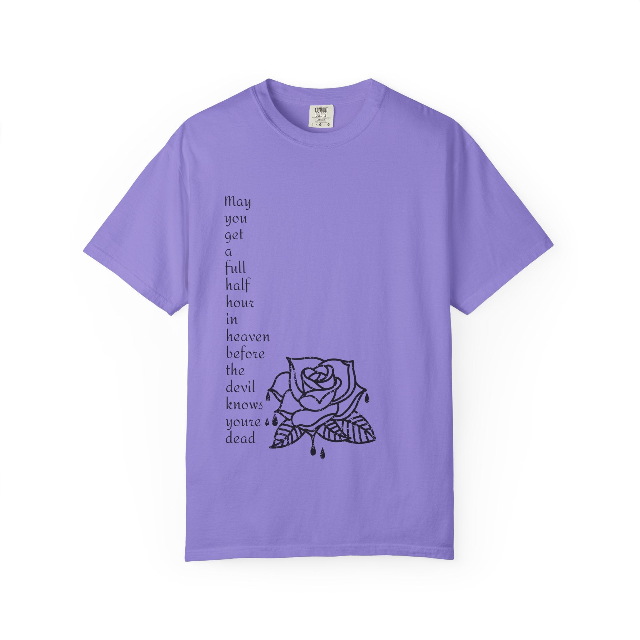 Unisex Quote Bleeding Rose Graphic Tshirt