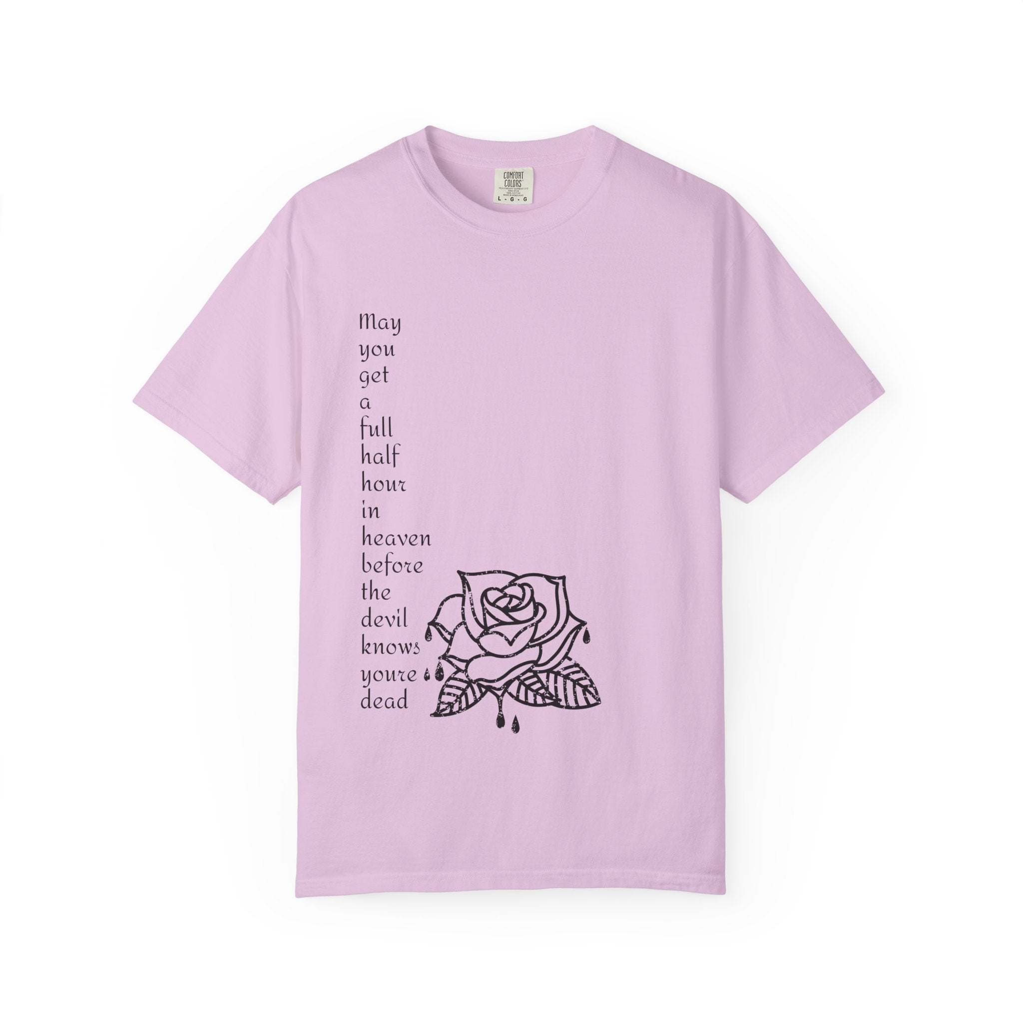 Unisex Quote Bleeding Rose Graphic Tshirt
