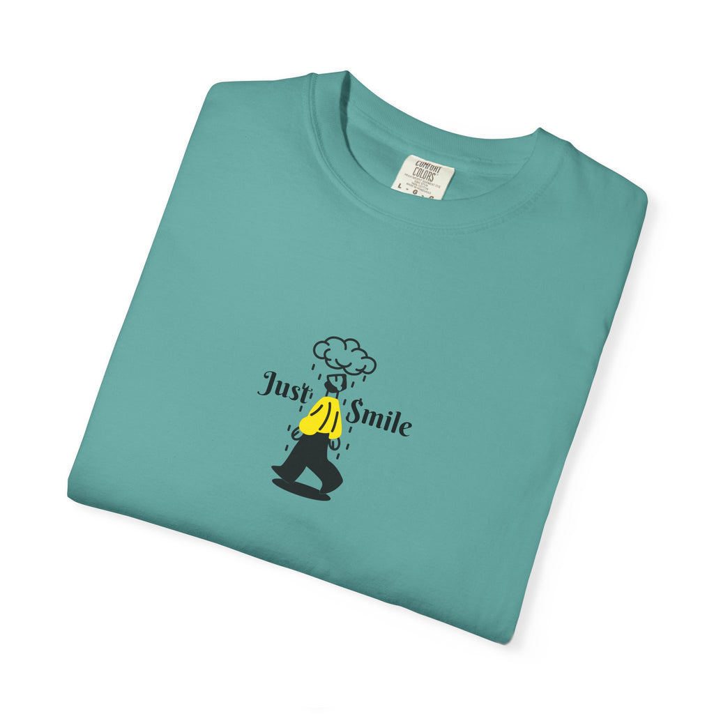 Just Smile Rainy days T-Shirt — Graphic Tee
