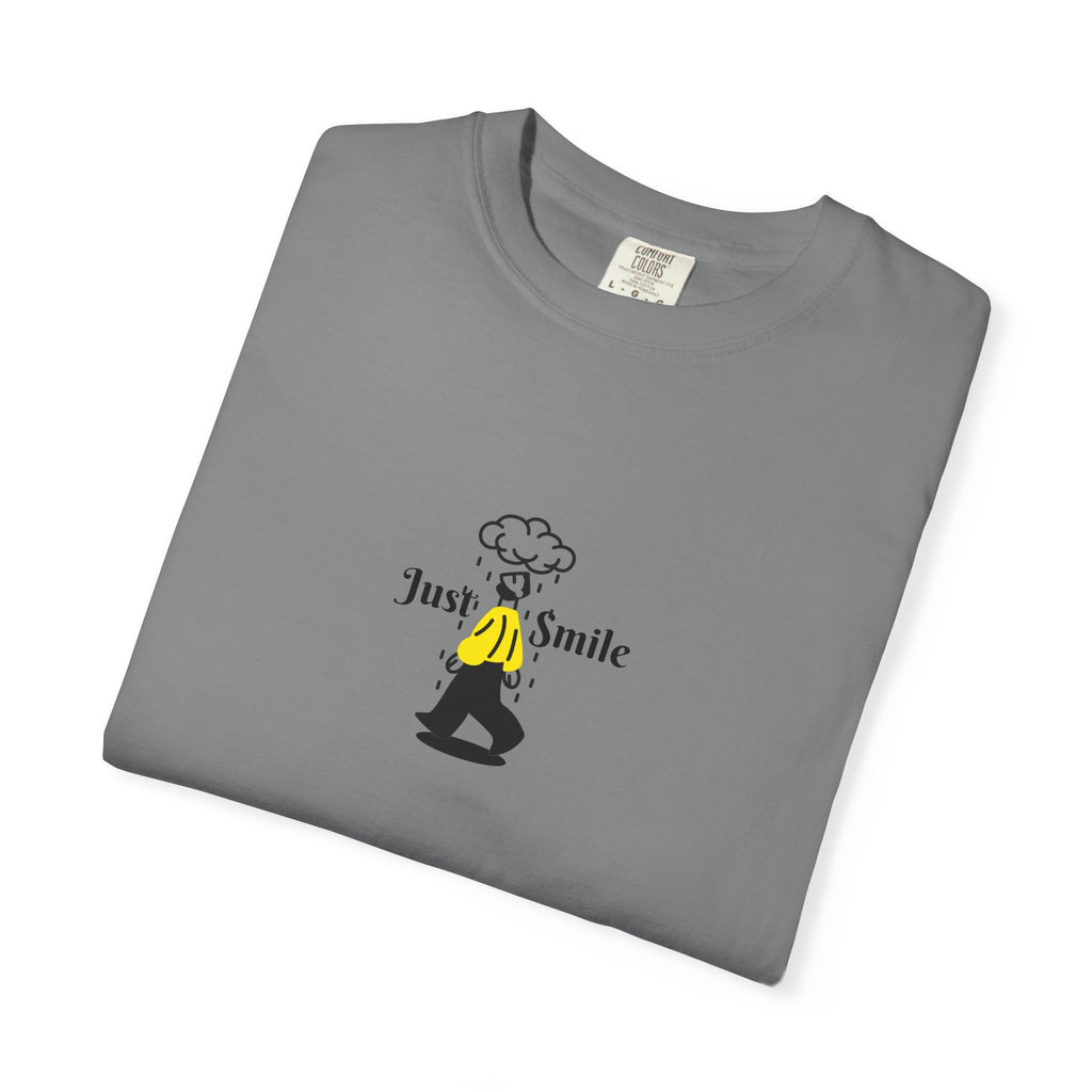 Just Smile Rainy days T-Shirt — Graphic Tee