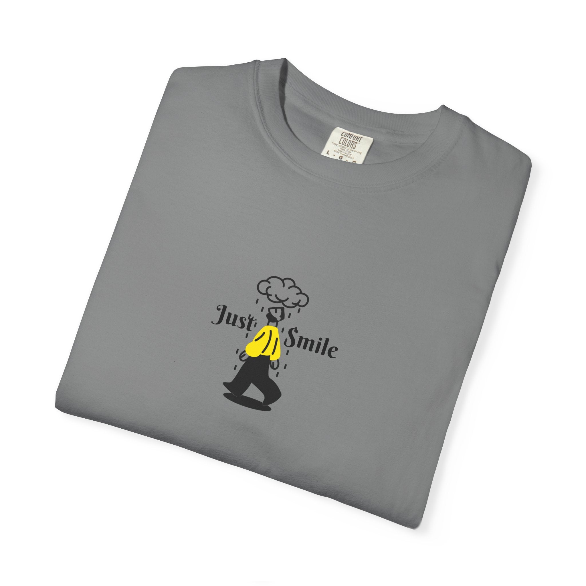 Just Smile Rainy days T-Shirt — Graphic Tee